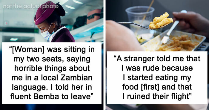 20 Stories About People Who Showed Just How Entitled They Are During Flights