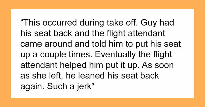 20 Stories About People Who Showed Just How Entitled They Are During Flights
