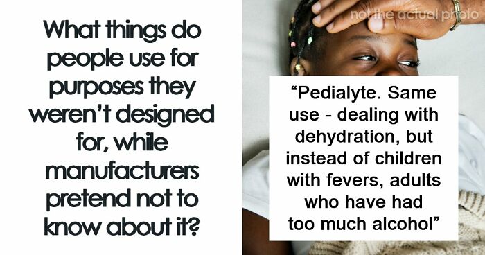 42 Everyday Items People Secretly Use For Completely Different Things