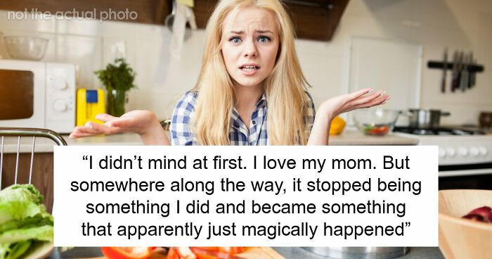 Fed-Up Woman Stops Cooking For Her Mom’s Birthday, Family Says She Ruins Their Special Tradition