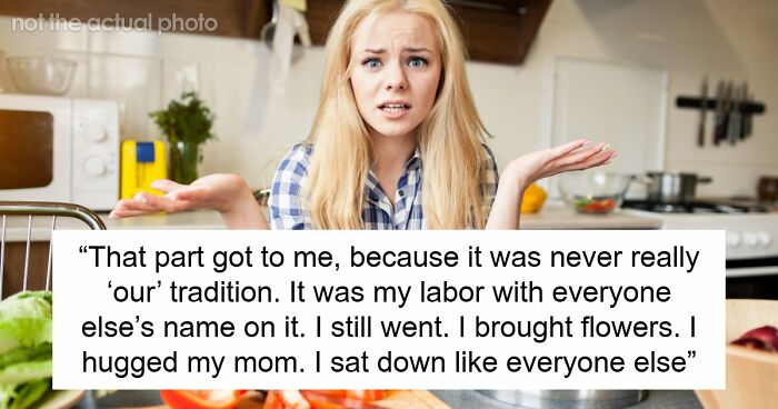Fed-Up Woman Stops Cooking For Her Mom’s Birthday, Family Says She Ruins Their Special Tradition
