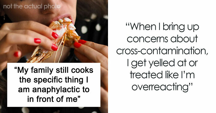 Family Doesn’t Care About Person’s Health, Says They’re Overreacting: “Within Minutes My Throat Started Closing”