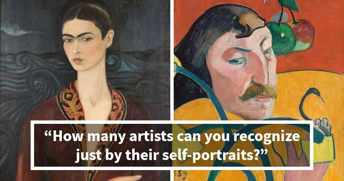 “Can You Recognize Artists Through Their Own Eyes?”: Guess 16 Painters By Their Self-Portraits