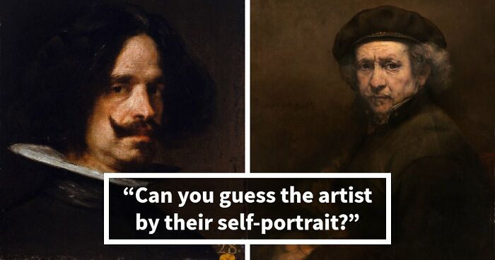 “Can You Recognize Artists Through Their Own Eyes?”: Guess 16 Painters By Their Self-Portraits