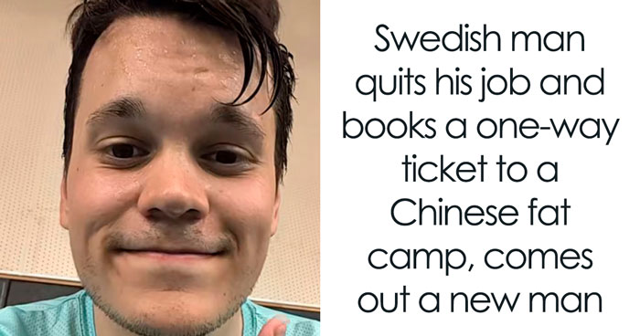 Man Loses 110 Lbs And Joins A Chinese Fat Camp, Says The Most Powerful Part Was Not The Weight