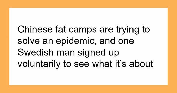 Man Loses 110 Lbs And Joins A Chinese Fat Camp, Says The Most Powerful Part Was Not The Weight