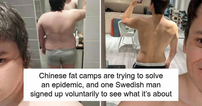 Man Loses 110 Lbs And Joins A Chinese Fat Camp, Says The Most Powerful Part Was Not The Weight