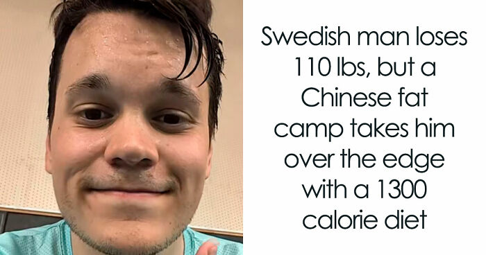 Man Loses 110 Lbs And Joins A Chinese Fat Camp, Says The Most Powerful Part Was Not The Weight