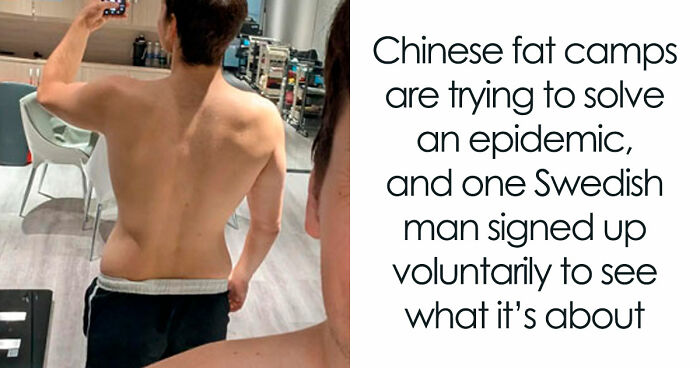 Man Loses 110 Lbs And Joins A Chinese Fat Camp, Says The Most Powerful Part Was Not The Weight