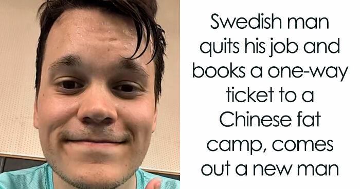 Man Loses 110 Lbs And Joins A Chinese Fat Camp, Says The Most Powerful Part Was Not The Weight