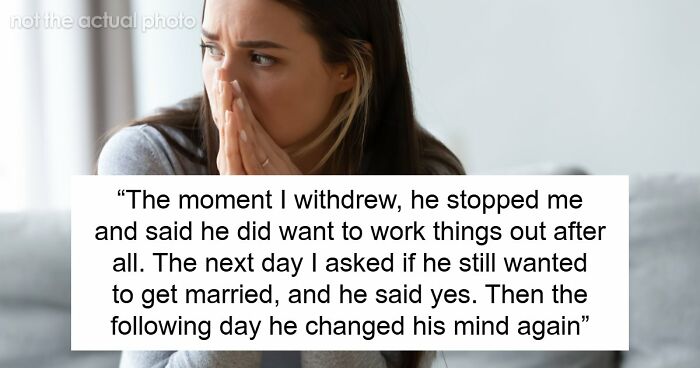 Woman Feels Like Shell Of A Person After Fiancé Calls Off Wedding But Expects To Stay Together