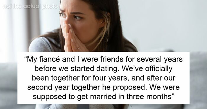 Woman Feels Like Shell Of A Person After Fiancé Calls Off Wedding But Expects To Stay Together