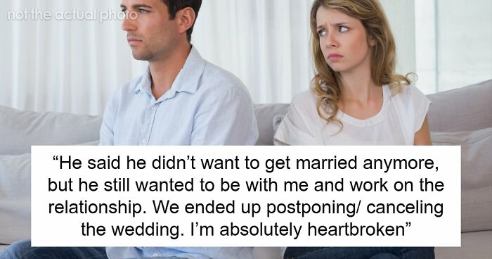 Woman Feels Like Shell Of A Person After Fiancé Calls Off Wedding But Expects To Stay Together