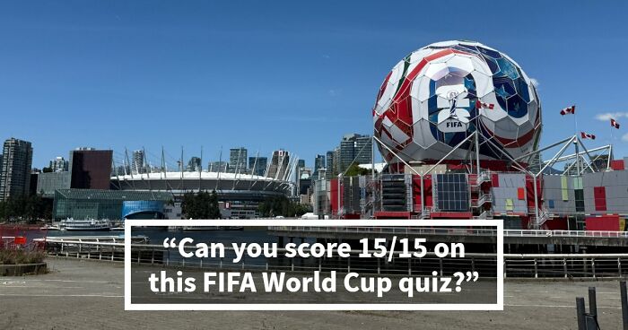 Only True FIFA World Cup Fans Can Score 15/15 On This Quiz – Test Yourself