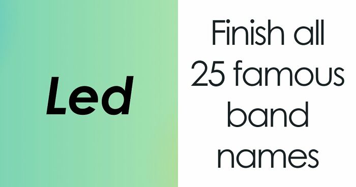 “Can You Finish These Iconic Band Names?”: See If You Can Get All 25 Right
