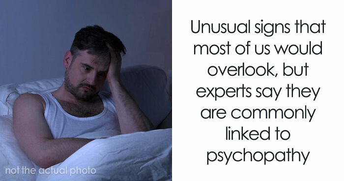 5 Unusual Signs That You Are In The Presence Of A True Psychopath