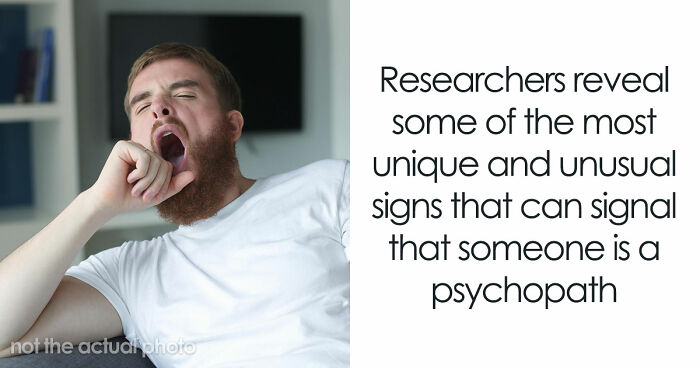 5 Unusual Signs That You Are In The Presence Of A True Psychopath