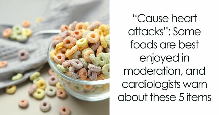 5 Everyday Foods That Keep Showing Up In Heart Doctors’ Warning Lists, And It’s Not A Coincidence