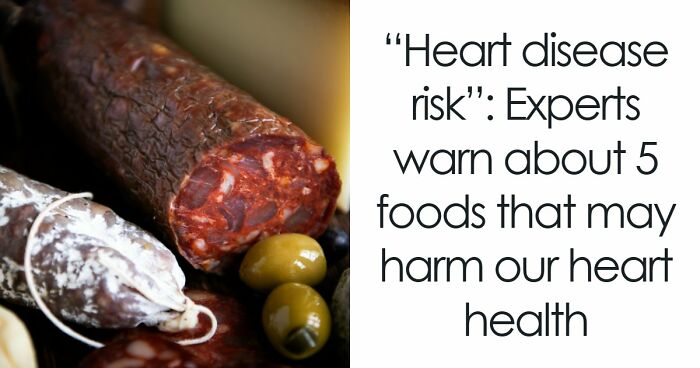 5 Everyday Foods That Keep Showing Up In Heart Doctors’ Warning Lists, And It’s Not A Coincidence