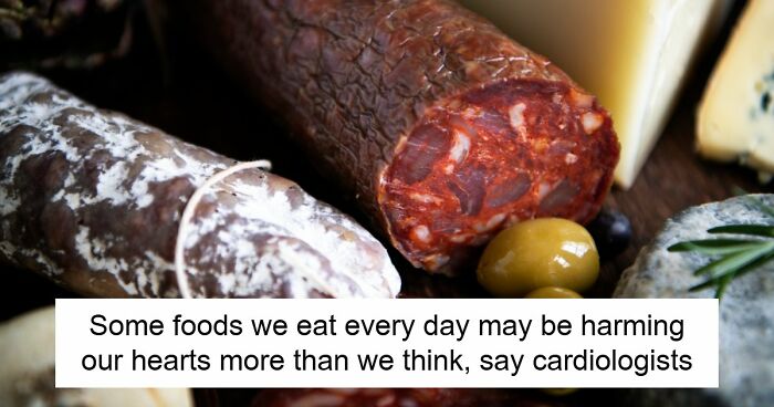 5 Everyday Foods That Keep Showing Up In Heart Doctors’ Warning Lists, And It’s Not A Coincidence