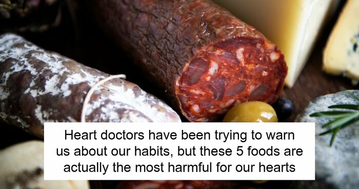5 Everyday Foods That Keep Showing Up In Heart Doctors’ Warning Lists, And It’s Not A Coincidence