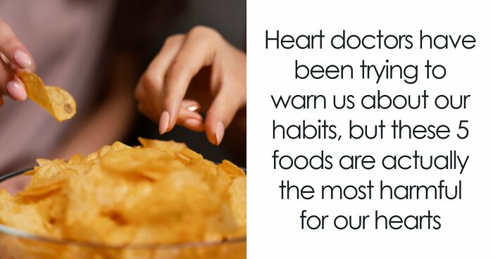5 Everyday Foods That Keep Showing Up In Heart Doctors’ Warning Lists, And It’s Not A Coincidence
