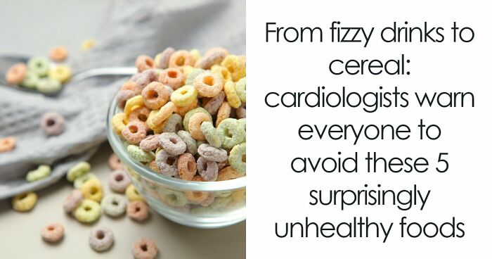 5 Everyday Foods That Keep Showing Up In Heart Doctors’ Warning Lists, And It’s Not A Coincidence