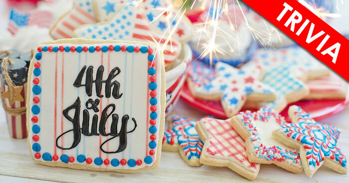 “Happy Fourth Of July!”: Test Your U.S. Knowledge With These 15 Questions