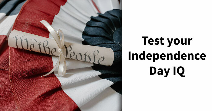 “Happy Fourth Of July!”: Test Your U.S. Knowledge With These 15 Questions