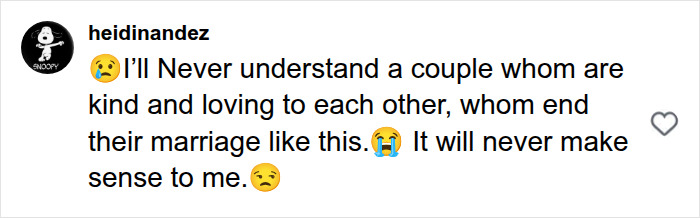 A comment expressing confusion about a loving couple ending their marriage in divorce.