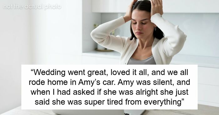 “My Best Friend Of Nearly 9 Years Ended The Friendship After My Wedding”
