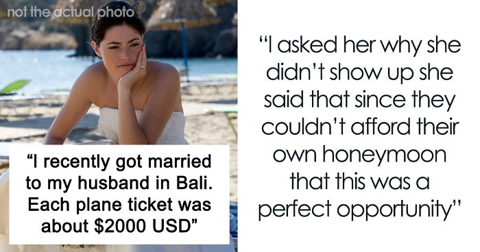 Woman Skips Best Friend’s Wedding, Says It’s Because She Wanted A Honeymoon, The Real Reason Is Much Worse