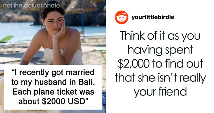 Woman Skips Best Friend’s Wedding, Says It’s Because She Wanted A Honeymoon, The Real Reason Is Much Worse