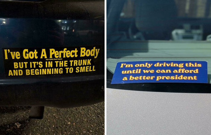 72 Outrageous, Clever, And Completely Unhinged Bumper Stickers People Couldn’t Ignore (New Pics)