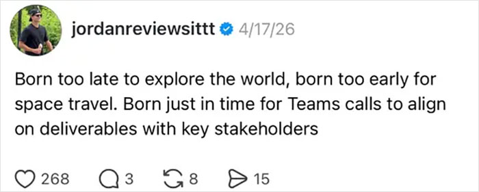 A tweet about Teams calls and deliverables, titled: Hilariously Painful Realities About 9-To-5 Life.