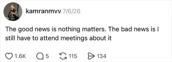 A tweet about having to attend meetings, titled: Hilariously Painful Realities About 9-To-5 Life.