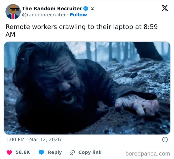 A meme showing a man crawling, captioned Remote workers crawling to their laptop, reflecting the painful realities of 9-to-5 life.