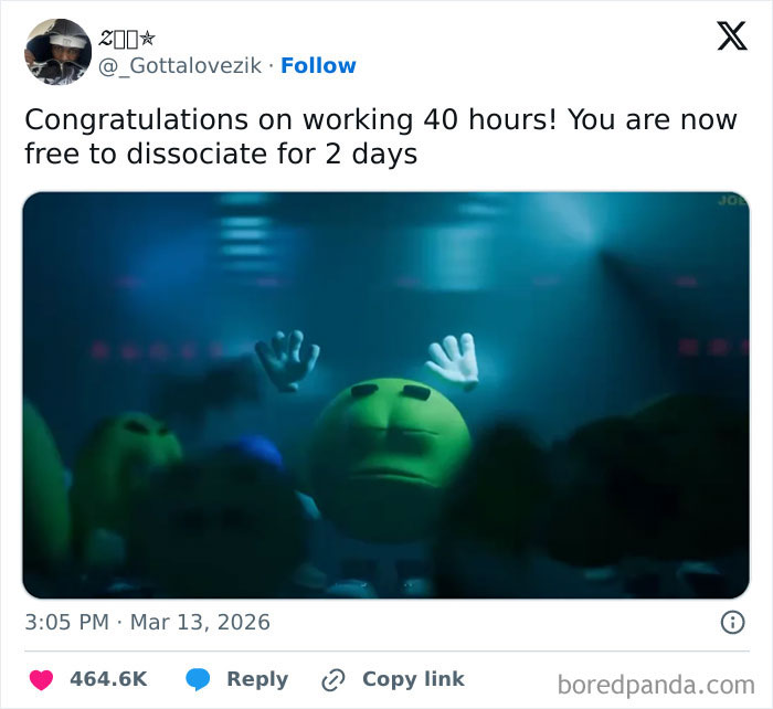 A tweet about the hilarious reality of working 40 hours, depicted by a green M&M character with hands raised in a dissociative state.