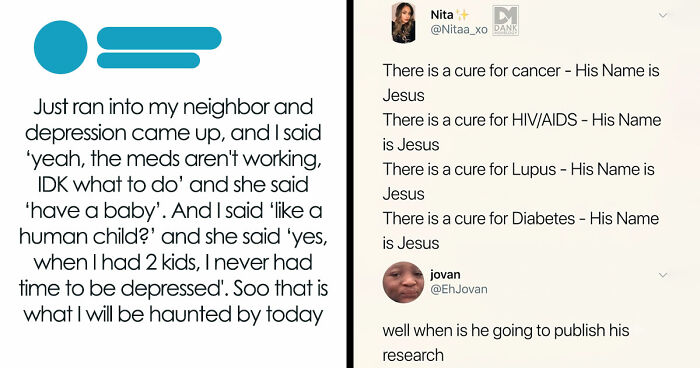 “Thanks, I’m Cured”: 67 Of The Worst Pieces Of Advice No One Asked For (New Pics)