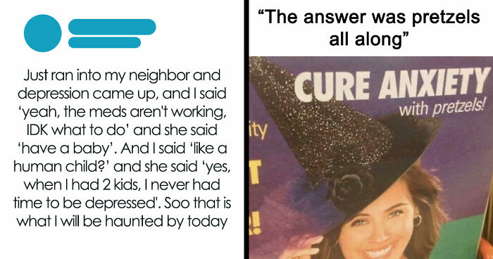 “Thanks, I’m Cured”: 67 Of The Worst Pieces Of Advice No One Asked For (New Pics)