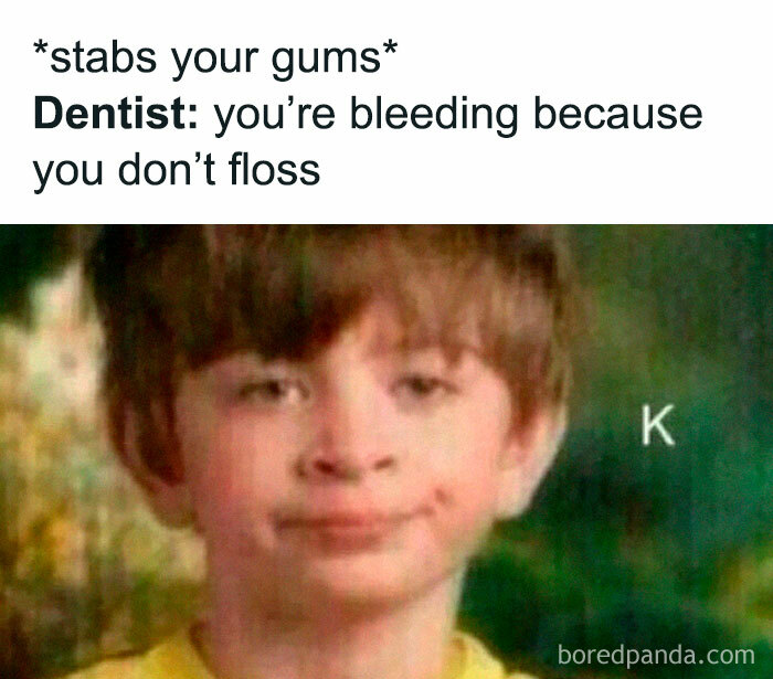 Hilarious meme of a child reacting with a deadpan K face to a dentist's remark about bleeding gums.