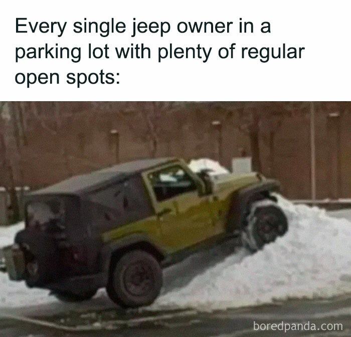 A meme of a Jeep parked on a snow pile, demonstrating a common jeep owner behavior, one of many ancient memes that still crack people up.