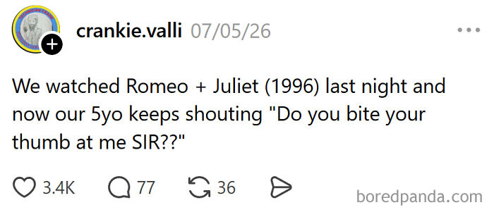 A meme showing a 5-year-old quoting Romeo + Juliet, a funny and relatable moment of raising kids.