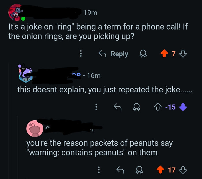 A Reddit comment delivering a clever clapback, stating, you're the reason packets of peanuts say warning: contains peanuts.