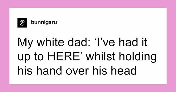 81 Stereotypically White Phrases That Crack People Up Every Time
