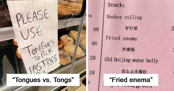 85 Bewildering “Engrish” Mishaps That Prove Google Translate Cannot Be Trusted (New Pics)