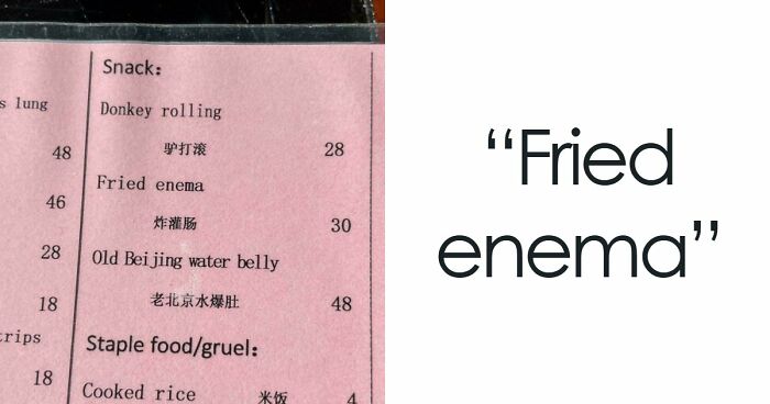 85 Bewildering “Engrish” Mishaps That Prove Google Translate Cannot Be Trusted (New Pics)