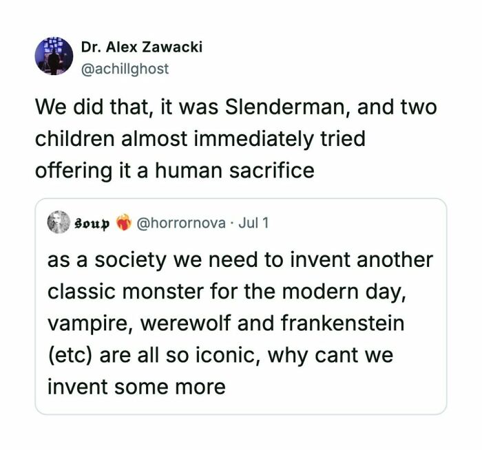A screenshot of a funny comment on Twitter about inventing new classic monsters and Slenderman.