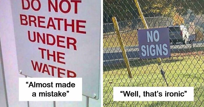 77 Signs That Hilariously Failed At The One Thing They Were Supposed To Do