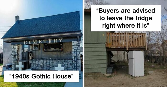 82 Unhinged Real Estate Listings That Were More Of A Warning Than An Invitation